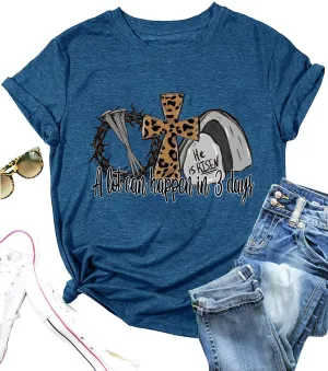 A Lot Can Happen in 3 Days Shirt Women He is Risen Tshirt Christian Easter is for Jesus Tee Casual Short Sleeve Tops