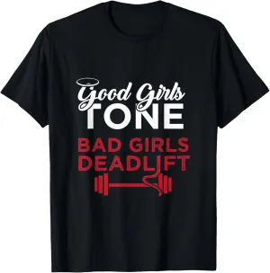 Bad Girls Deadlift Women Weightlifting Workout T-Shirt
