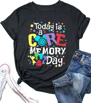 Magical Shirt for Women Funny Today is A Core Memory Day Letter Print T Shirts Cute Family Vacation Graphic Tee Tops