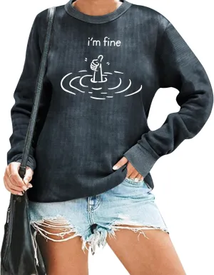 VILOVE Funny Sweatshirts for Women Its Fine Im Fine Everything is Fine Shirts Inspirational T-Shirt Cute Sayings Tee Tops